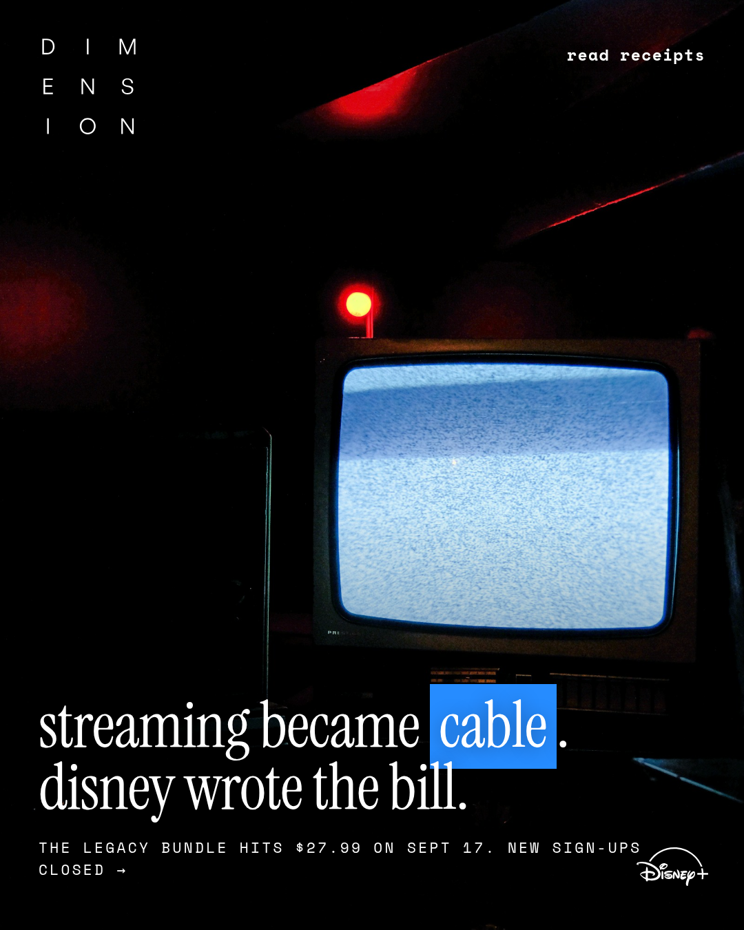 read receipts 008 - disney+ cover: streaming became cable, disney wrote the bill